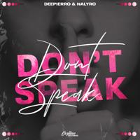 Рингтон Deepierro & Nalyro - Dont Speak на звонок скачать