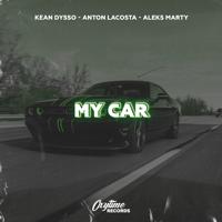 Рингтон Kean Dysso & Anton Lacosta, Aleks Marty - My Car на звонок скачать