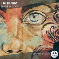 Рингтон TRITICUM - Believe In Love на звонок скачать