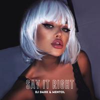 Рингтон Dj Dark & Mentol - Say It Right на звонок скачать
