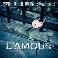 Рингтон Fidel Wicked - L'Amour на звонок скачать