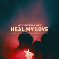 Рингтон Matvey Emerson & Dante - Heal My Love на звонок скачать
