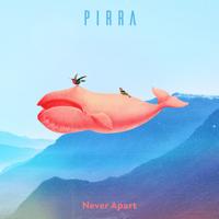 Рингтон Pirra - Never Apart на звонок скачать