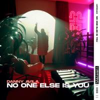 Рингтон Danny Avila - No One Else Is You на звонок скачать