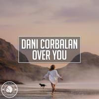 Рингтон Dani Corbalan - Over You на звонок скачать