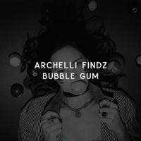 Рингтон Archelli Findz - Bubble Gum на звонок скачать