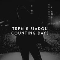Рингтон TRFN & Siadou - Counting Days на звонок скачать