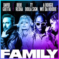 Рингтон David Guetta & Bebe Rexha, Ty Dolla $ign, A Boogie Wit Da Hoodie - Family на звонок скачать
