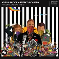 Рингтон Yves Larock & Steff Da Campo, Jaba - Rise Up 2021 (71 Digits Remix) на звонок скачать