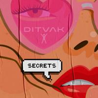 Рингтон DITVAK - Secrets на звонок скачать