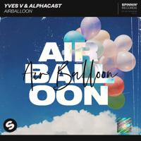 Рингтон Yves V & ALPHACAST - Air Balloon на звонок скачать