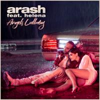 Рингтон Arash & Helena - Angels Lullaby (Leo Burn Remix) на звонок скачать