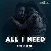 Рингтон Deep Emotion - All I Need на звонок скачать