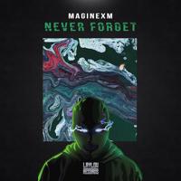 Рингтон maginexM - Never Forget на звонок скачать