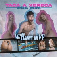 Рингтон Mc Kaique Da Vp - Taca A Xereca Pra Mim на звонок скачать