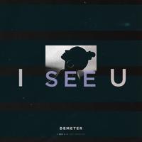 Рингтон Demeter - I See U на звонок скачать