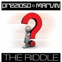 Рингтон Prezioso & Marvin - The Riddle на звонок скачать