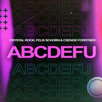 Рингтон Crystal Rock & Felix Schorn, Csenge Forstner - Abcdefu на звонок скачать