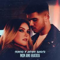 Рингтон Serena & Andrei Banuta - Mon Ami (Ratata) на звонок скачать
