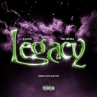 Рингтон Yanix, OG Buda - Legacy на звонок скачать