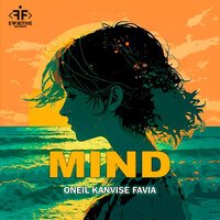 Рингтон ONEIL, KANVISE, FAVIA, - Mind на звонок скачать