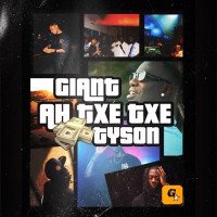 Рингтон GIANT - AH TXE TXE (feat. TYSON) на звонок скачать